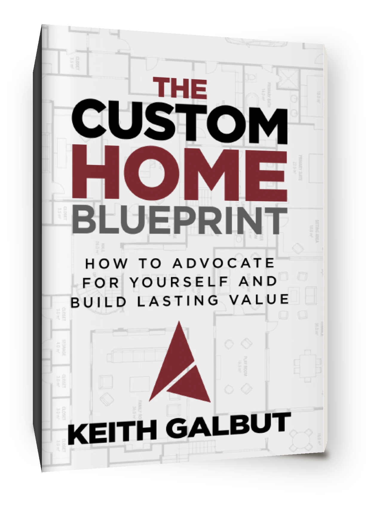 The Custom Home Blueprint by Keith Galbut, book cover
