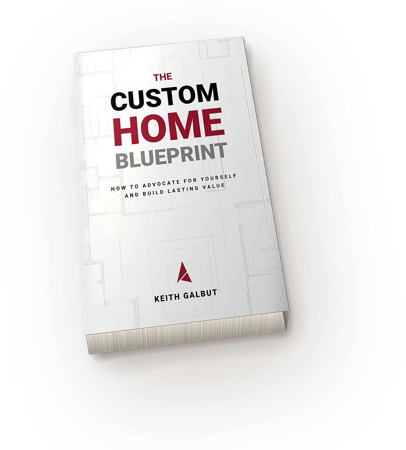 The Custom Home Blueprint by Keith Galbut, book cover
